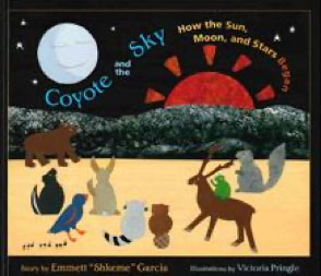 Coyote and the Sky: How the Sun, Moon, and Stars began