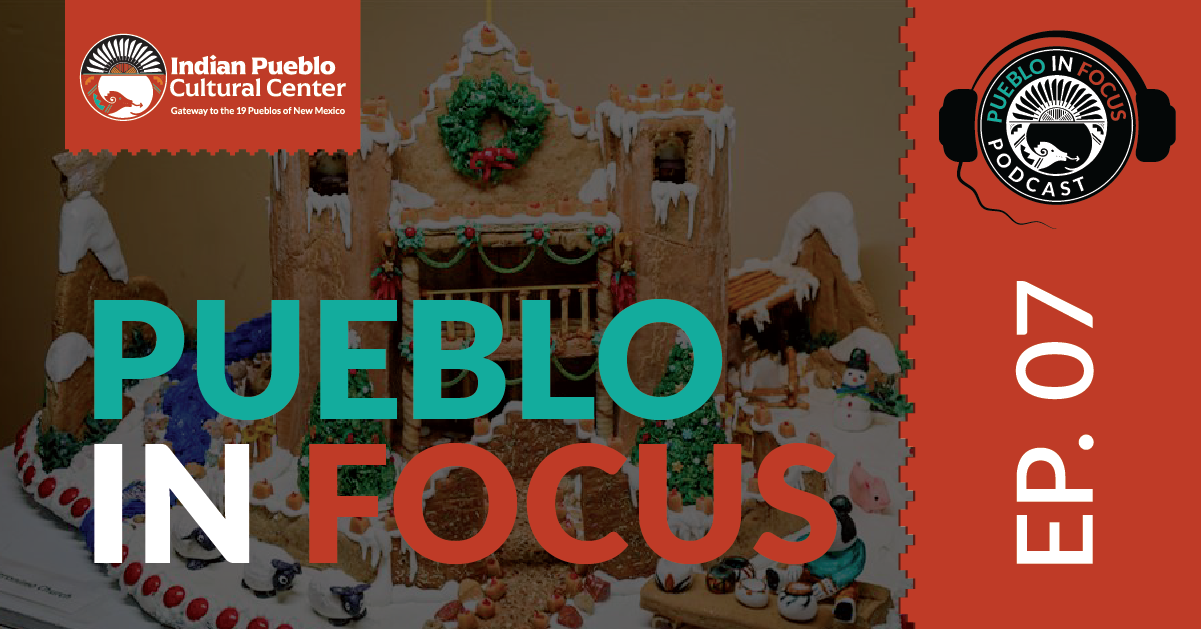 Pueblo in Focus: Episode 7