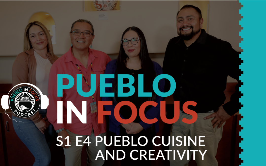 Pueblo Cuisine and Creativity