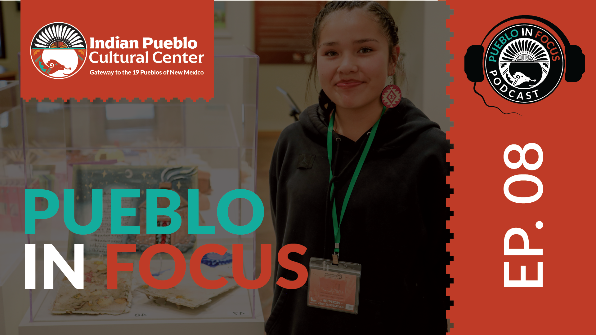 Pueblo in Focus: Episode 8